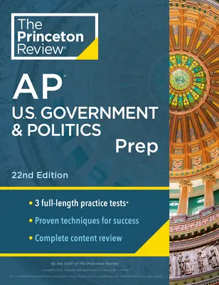 Princeton Review AP U.S. Government & Politics Prep, 22nd Edition: 3 teste practice + revizuire completă a conținutului + strategii și tehnici - Princeton Review AP U.S. Government & Politics Prep, 22nd Edition: 3 Practice Tests + Complete Content Review + Strategies & Techniques
