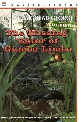 Aligatorul dispărut din Gumbo Limbo - The Missing 'Gator of Gumbo Limbo