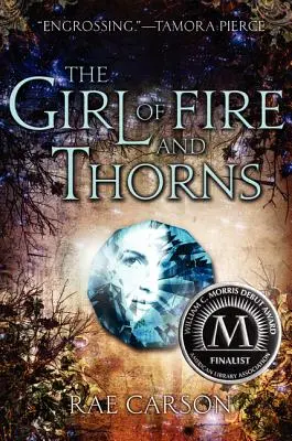 Fata de foc și spini (The Girl of Fire and Thorns) - The Girl of Fire and Thorns