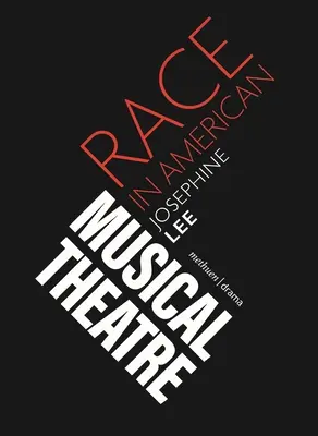 Rasa în teatrul muzical american - Race in American Musical Theater