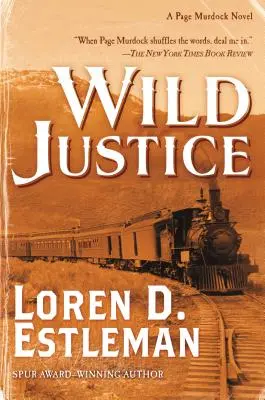 Justiție sălbatică: Un roman cu Page Murdock - Wild Justice: A Page Murdock Novel