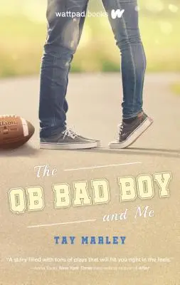 Qb Bad Boy și cu mine - The Qb Bad Boy and Me