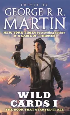 Wild Cards I: Ediție extinsă - Wild Cards I: Expanded Edition