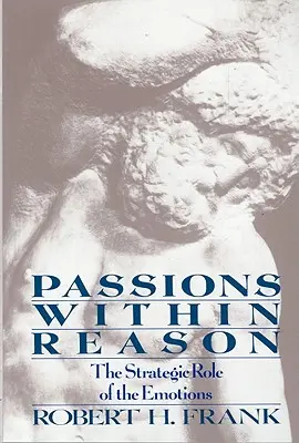 Pasiuni în interiorul rațiunilor - Passions Within Reasons