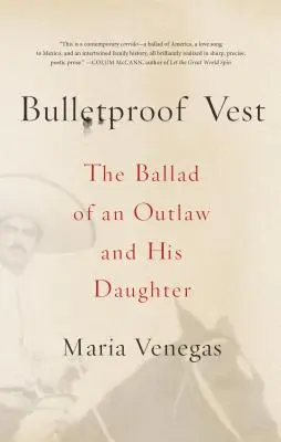 Bulletproof Vest - Balada unui haiduc și a fiicei sale - Bulletproof Vest - The Ballad of an Outlaw and His Daughter