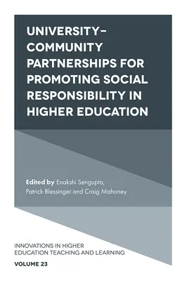Parteneriate universitate-comunitate pentru promovarea responsabilității sociale în învățământul superior - University-Community Partnerships for Promoting Social Responsibility in Higher Education