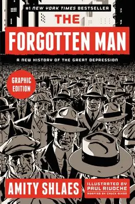Omul uitat: O nouă istorie a Marii Depresiuni - The Forgotten Man: A New History of the Great Depression