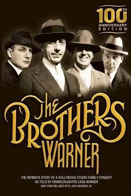Frații Warner - The Brothers Warner