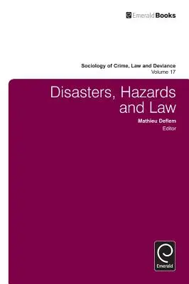 Dezastre, pericole și drept - Disasters, Hazards and Law