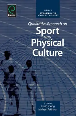 Cercetare calitativă asupra sportului și culturii fizice - Qualitative Research on Sport and Physical Culture