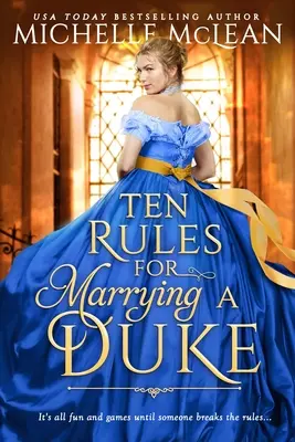 Zece reguli pentru căsătoria cu un duce - Ten Rules for Marrying a Duke