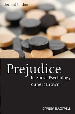 Prejudecata: Psihologia sa socială - Prejudice: Its Social Psychology