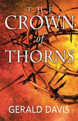 The Crown of Thorns (Coroana de spini) - The Crown of Thorns