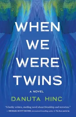 When We Were Twins (Când eram gemeni) - When We Were Twins