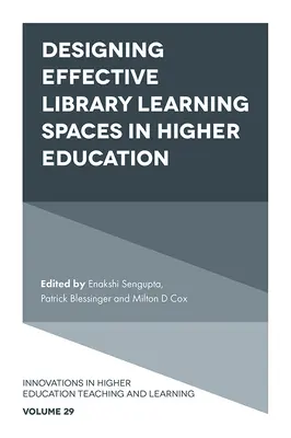 Proiectarea unor spații eficiente de învățare în bibliotecă în învățământul superior - Designing Effective Library Learning Spaces in Higher Education