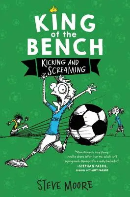 Regele de pe bancă: Kicking & Screaming - King of the Bench: Kicking & Screaming
