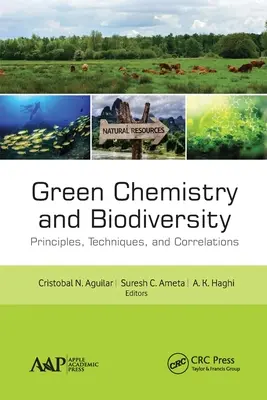 Chimie verde și biodiversitate: Principii, tehnici și corelații - Green Chemistry and Biodiversity: Principles, Techniques, and Correlations