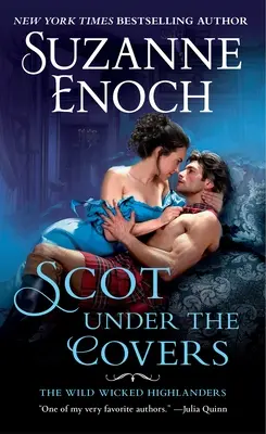 Scot sub acoperire: The Wild Wicked Highlanders - Scot Under the Covers: The Wild Wicked Highlanders