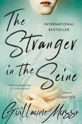 Străinul din Sena (The Stranger in the Seine) - The Stranger in the Seine