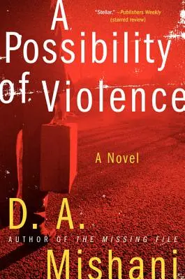 O posibilitate de violență - A Possibility of Violence