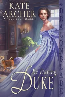 Fii îndrăzneț, Duke - Be Daring, Duke