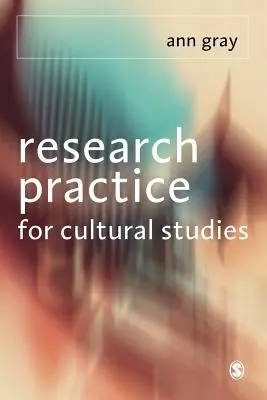Practica cercetării pentru studii culturale - Research Practice for Cultural Studies