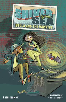 Shiver-By-The-Sea 1: Bella și vampirul - Shiver-By-The-Sea 1: Bella and the Vampire