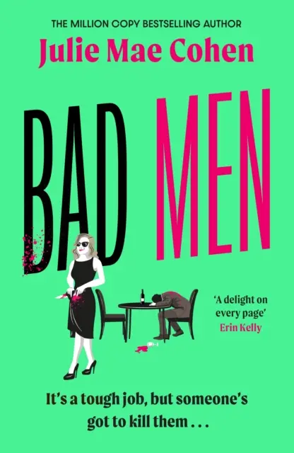 Bad Men - Criminalul în serie feminist pe care nu știai că îl aștepți - Bad Men - The feminist serial killer you didn't know you were waiting for