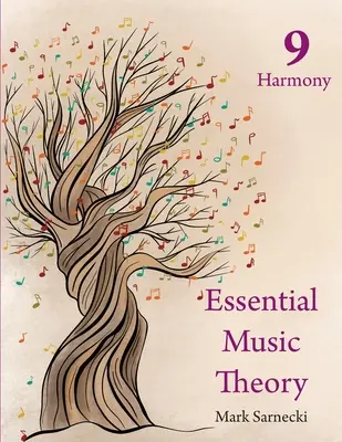 Teoria esențială a muzicii Nivelul 9 - Essential Music Theory Level 9