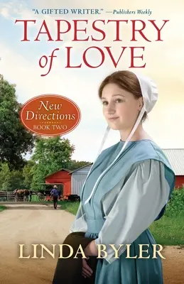 Tapestry of Love: New Directions Cartea a doua - Tapestry of Love: New Directions Book Two
