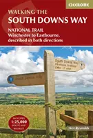 South Downs Way - De la Winchester la Eastbourne, descrisă în ambele direcții - South Downs Way - Winchester to Eastbourne, described in both directions
