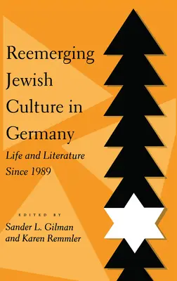 Renașterea culturii evreiești în Germania: Viața și literatura după 1989 - Reemerging Jewish Culture in Germany: Life and Literature Since 1989
