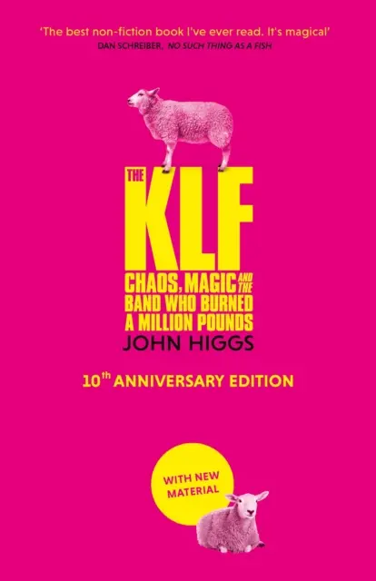 KLF - Haos, magie și trupa care a ars un milion de lire sterline - KLF - Chaos, Magic and the Band who Burned a Million Pounds
