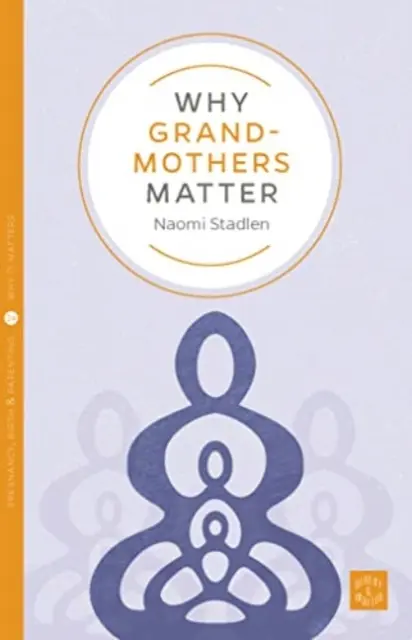De ce sunt importante bunicile - Why Grandmothers Matter