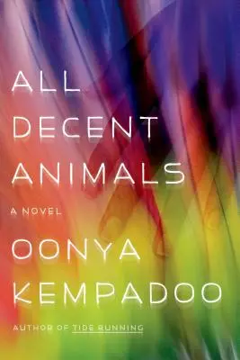 Toate animalele decente - All Decent Animals