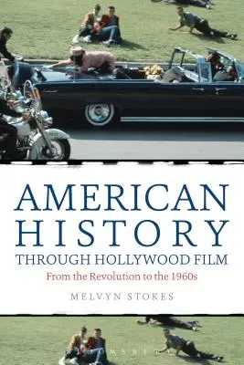 Istoria americană prin filmele de la Hollywood - American History through Hollywood Film