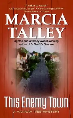Orașul acesta dușmănos: Un mister al lui Hannah Ives - This Enemy Town: A Hannah Ives Mystery