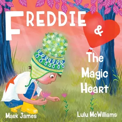 Freddie și inima magică - Freddie and the Magic Heart