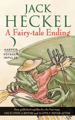 Un sfârșit de basm: Cartea întâi a poveștilor fermecătoare - A Fairy-Tale Ending: Book One of the Charming Tales