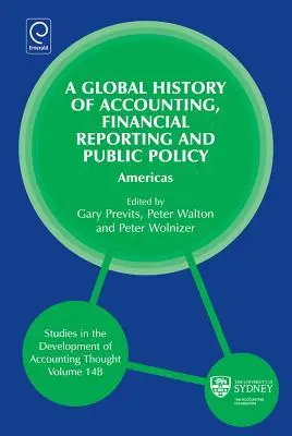 Istoria globală a contabilității, raportării financiare și politicilor publice: America - Global History of Accounting, Financial Reporting and Public Policy: Americas