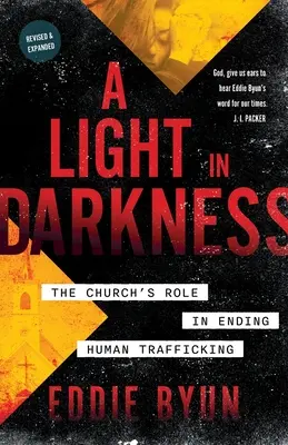 O lumină în întuneric: Rolul Bisericii în stoparea traficului de persoane - A Light in Darkness: The Church's Role in Ending Human Trafficking