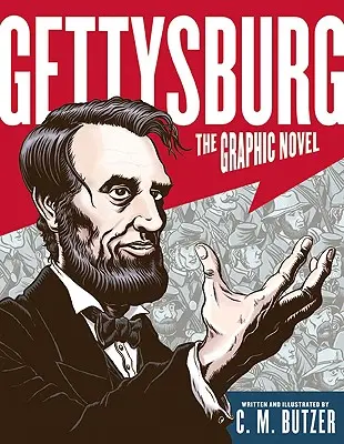 Gettysburg: Roman grafic - Gettysburg: The Graphic Novel