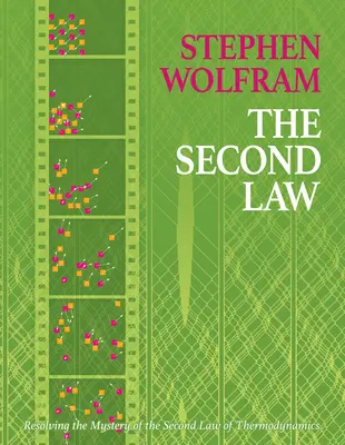 A doua lege: Rezolvarea misterului celei de-a doua legi a termodinamicii - The Second Law: Resolving the Mystery of the Second Law of Thermodynamics