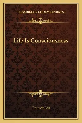 Viața este conștiință - Life Is Consciousness