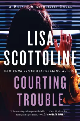 Curting Trouble: Un roman Rosato & Associates - Courting Trouble: A Rosato & Associates Novel