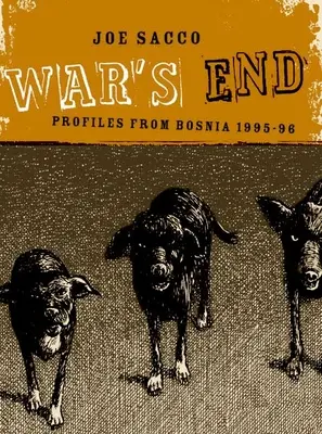 Sfârșitul războiului: Profiluri din Bosnia 1995-1996 - War's End: Profiles from Bosnia 1995-1996