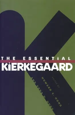 Esențialul Kierkegaard - The Essential Kierkegaard