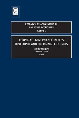 Guvernanța corporativă în economiile mai puțin dezvoltate și emergente - Corporate Governance in Less Developed and Emerging Economies