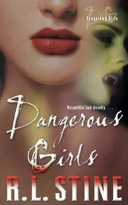 Fete Periculoase - Dangerous Girls