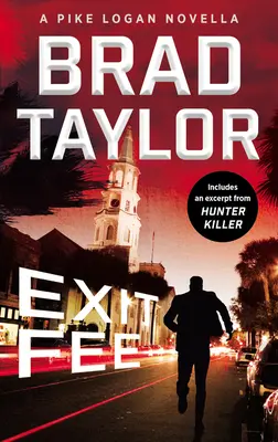 Exit Fee: O nuvelă Pike Logan - Exit Fee: A Pike Logan Novella